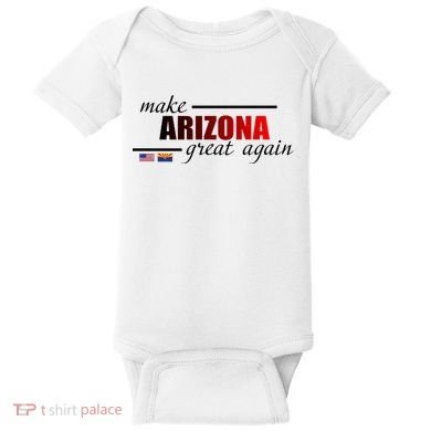 Make Arizona Great Again Baby Bodysuit