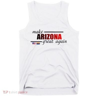 Make Arizona Great Again Tank Top