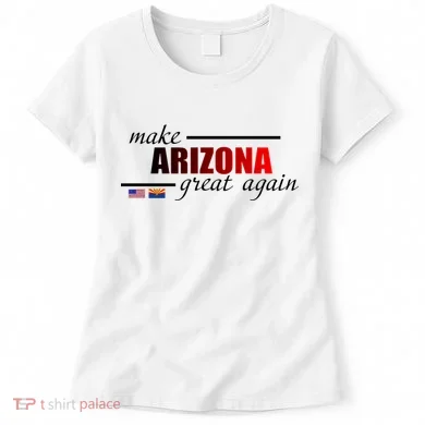 Make Arizona Great Again Women's T-Shirt