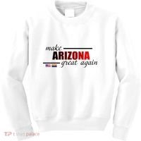 Make Arizona Great Again Kids Sweatshirt thumb 0