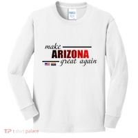 Make Arizona Great Again Kids Long Sleeve Shirt thumb 0