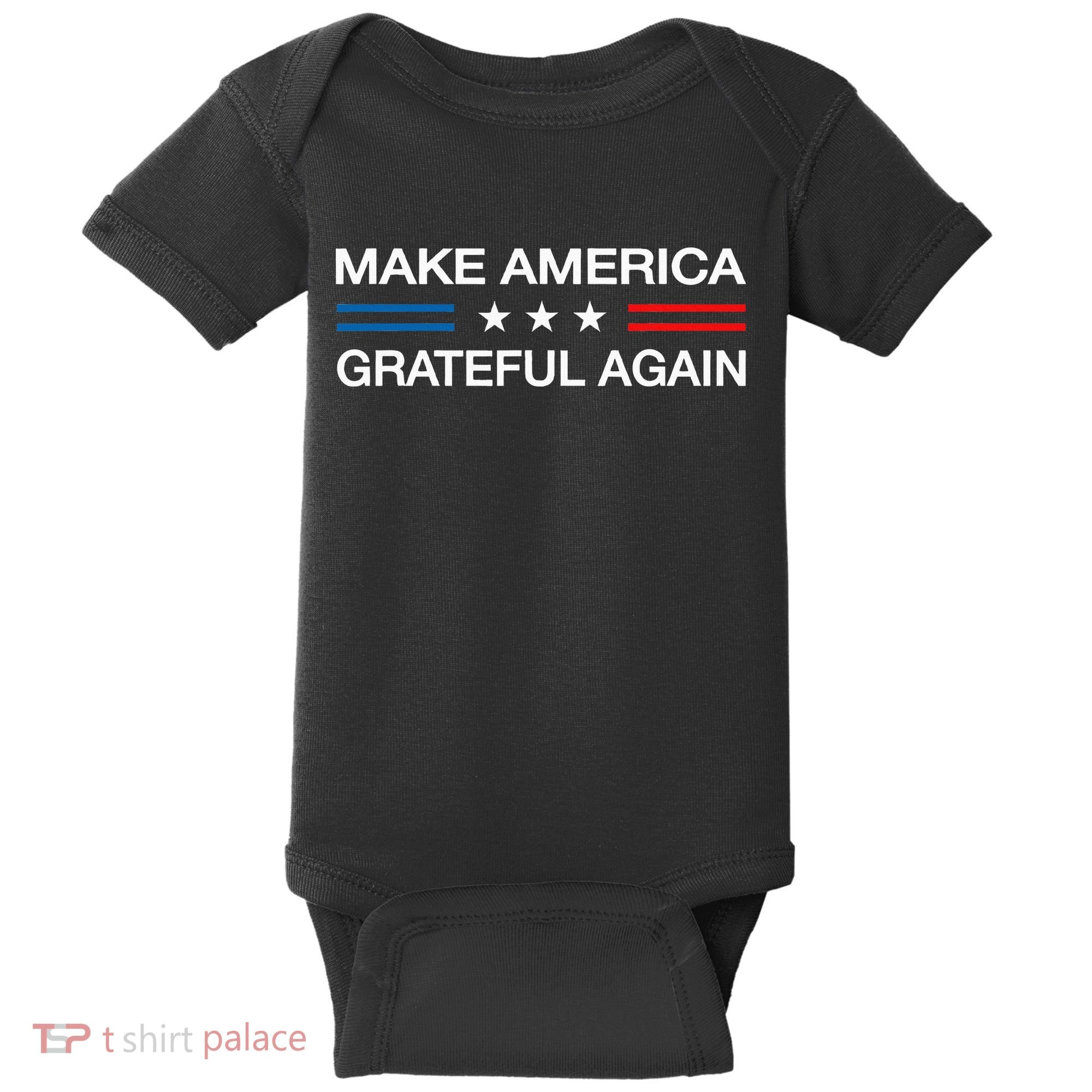 Make America Grateful Again Funny Patriotic Thanksgiving Usa Baby Bodysuit