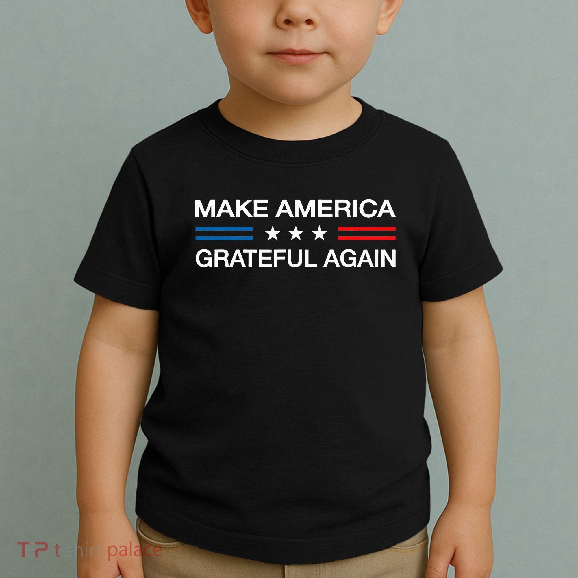 Make America Grateful Again Funny Patriotic Thanksgiving Usa Toddler T-Shirt