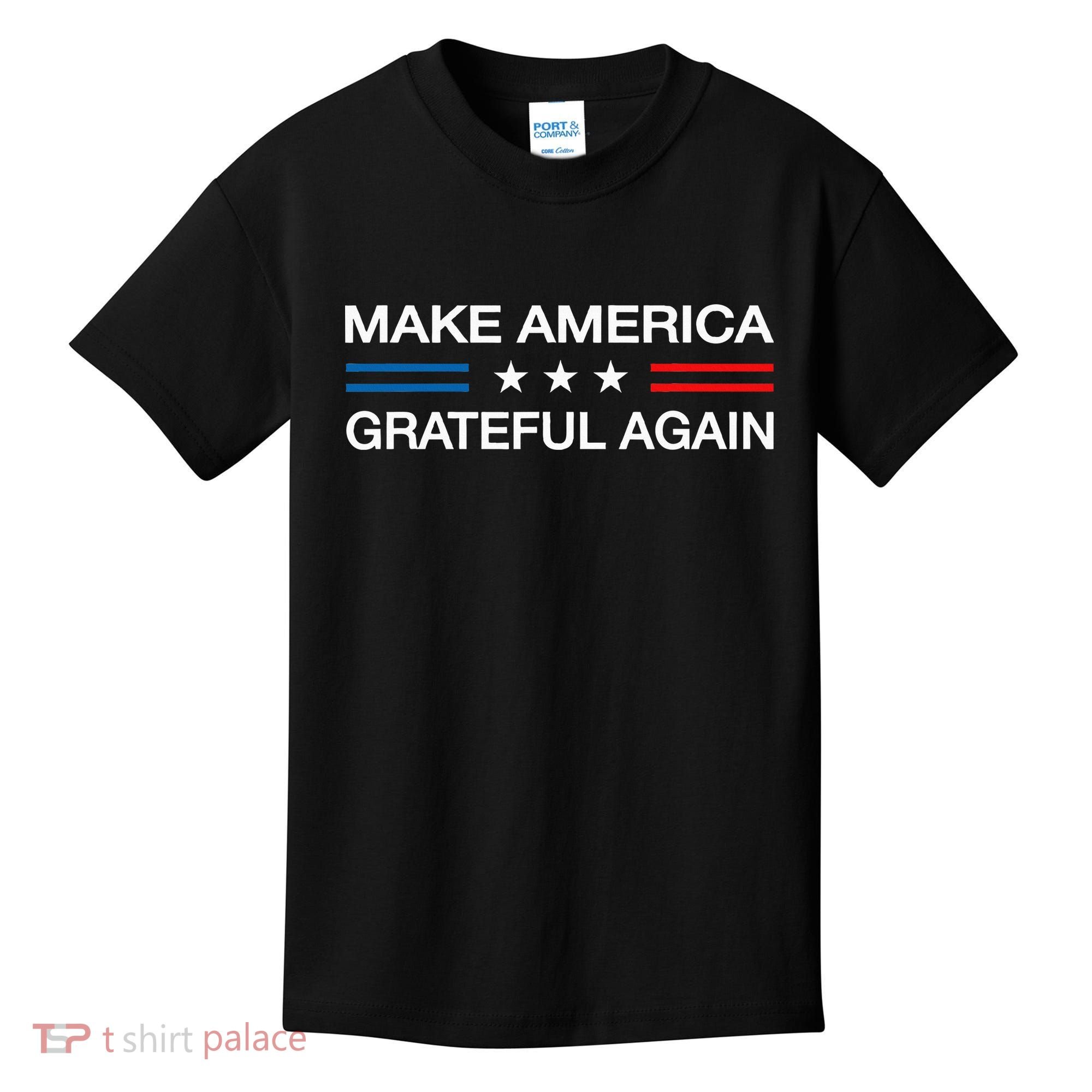 Make America Grateful Again Funny Patriotic Thanksgiving Usa Kids T-Shirt