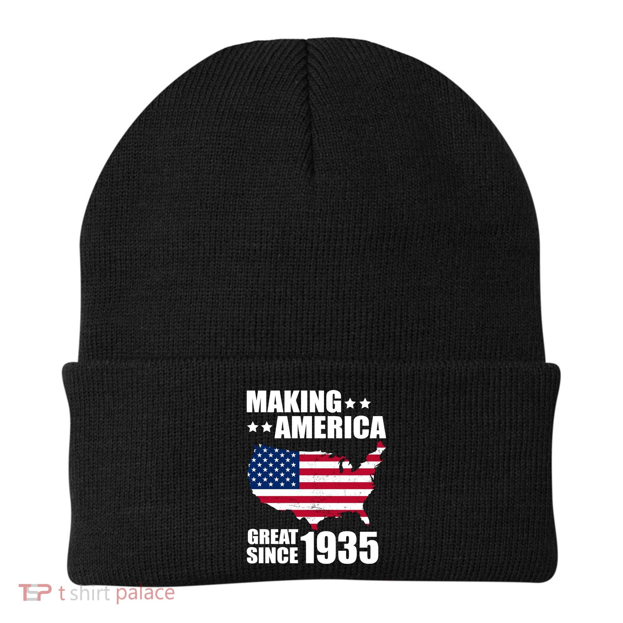 Making America Great Since 1935 Birthday Beanie