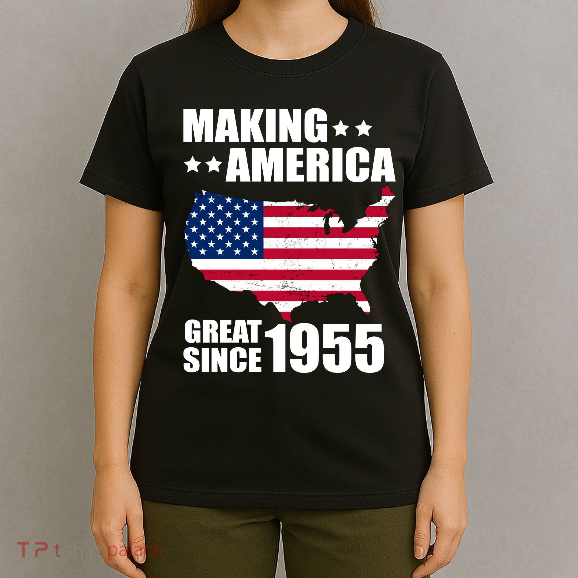 Making America Great Since 1955 Birthday T-Shirt