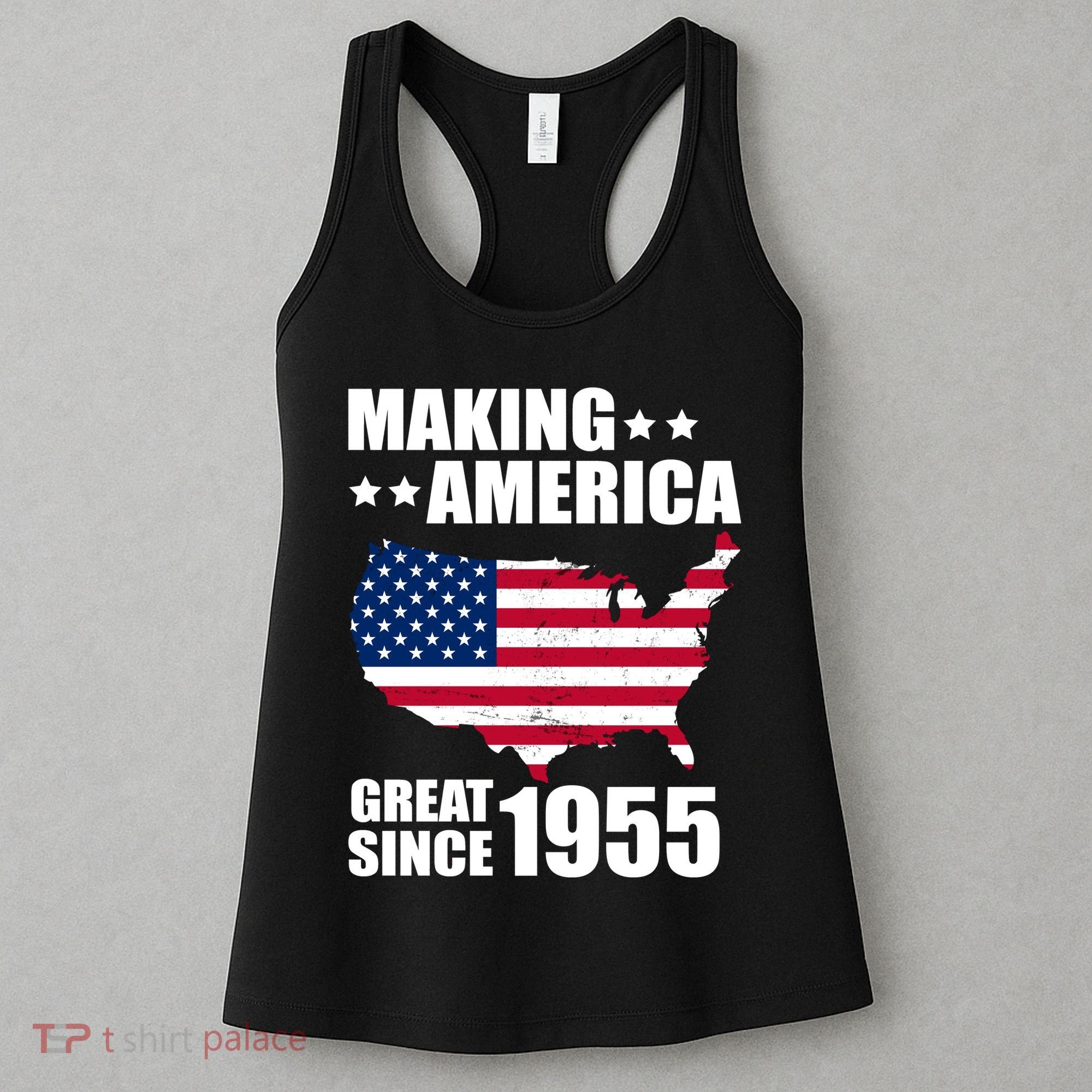 Making America Great Since 1955 Birthday Women's Tank Top