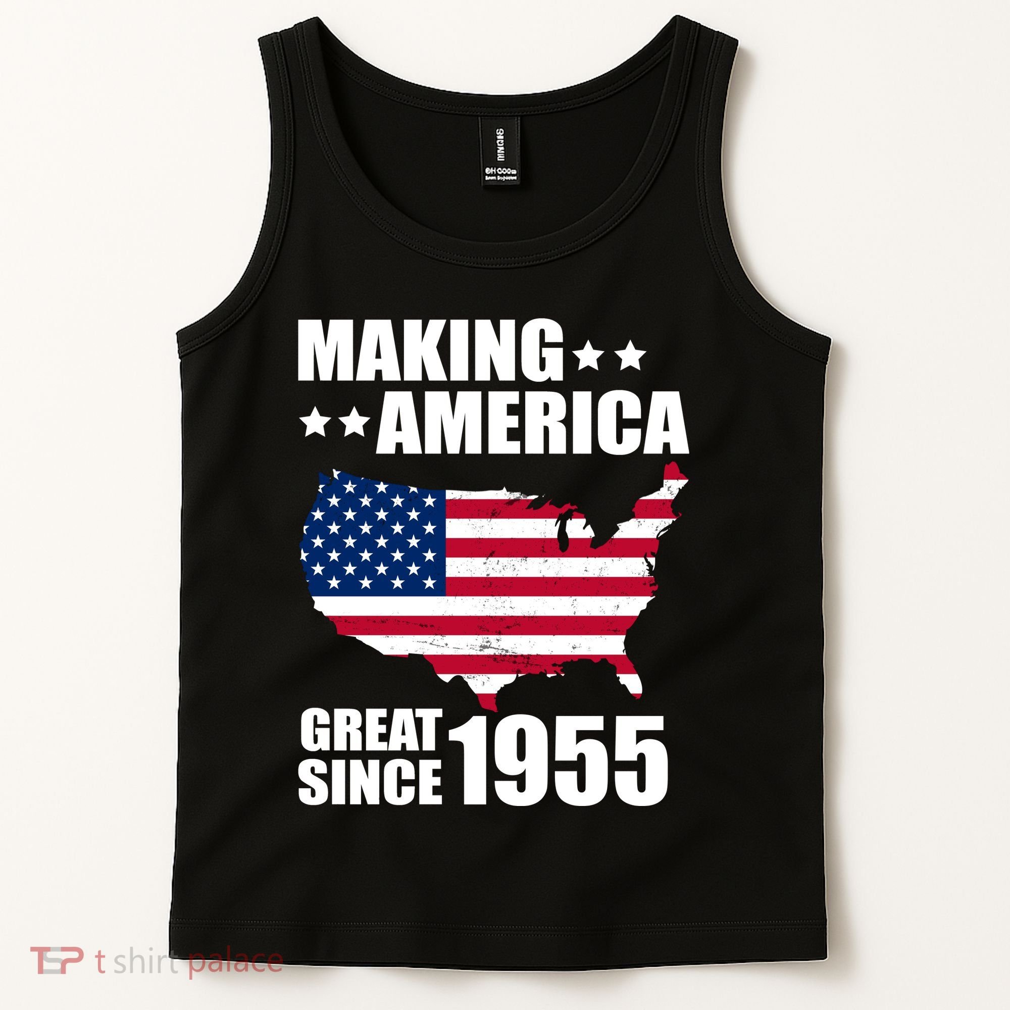 Making America Great Since 1955 Birthday Tank Top