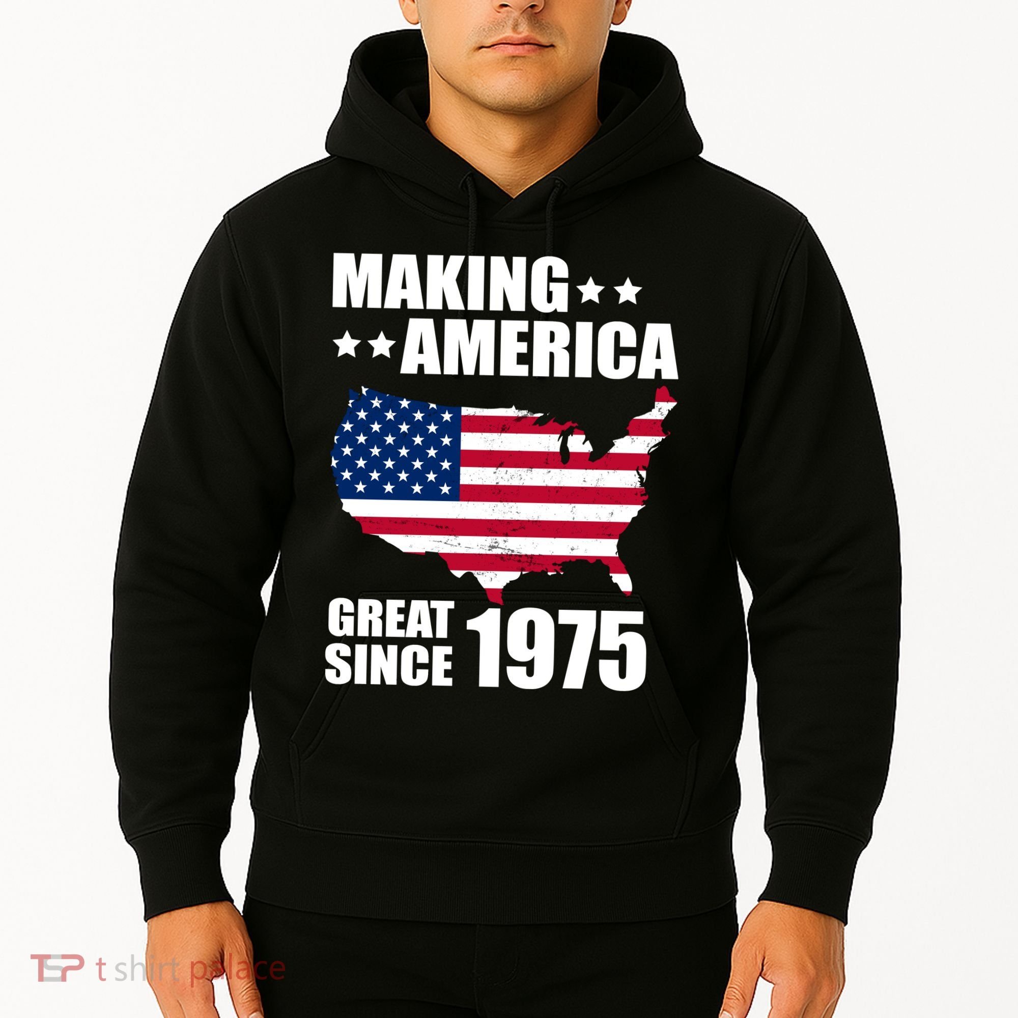 Making America Great Since 1975 Birthday Hoodie