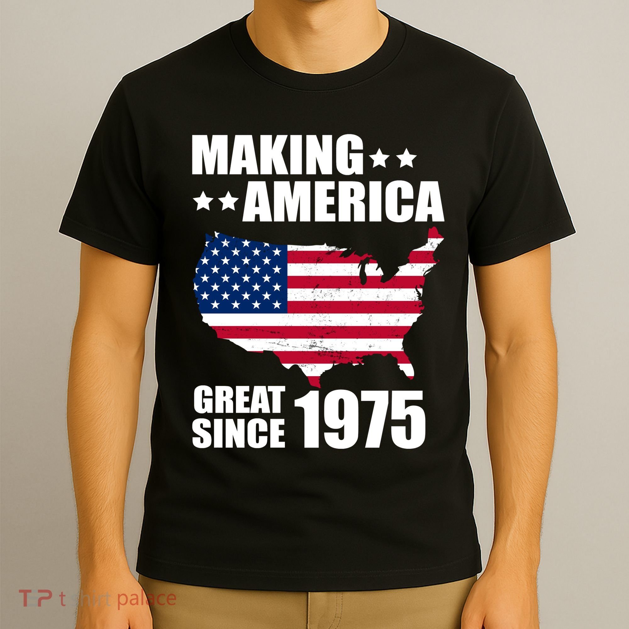 Making America Great Since 1975 Birthday T-Shirt