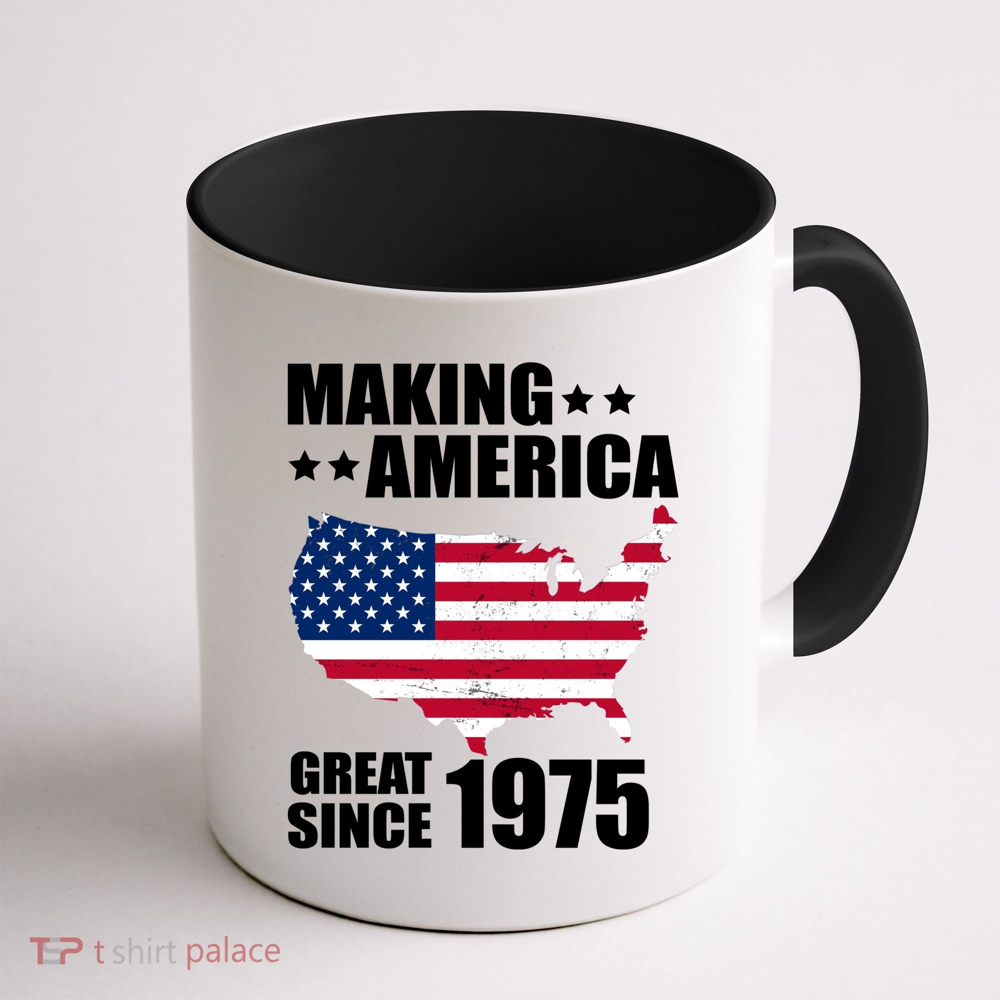 Making America Great Since 1975 Birthday Coffee Mug