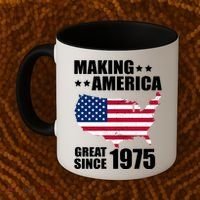 Making America Great Since 1975 Birthday Coffee Mug thumb 2