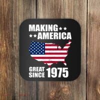 Making America Great Since 1975 Birthday Coaster thumb 0