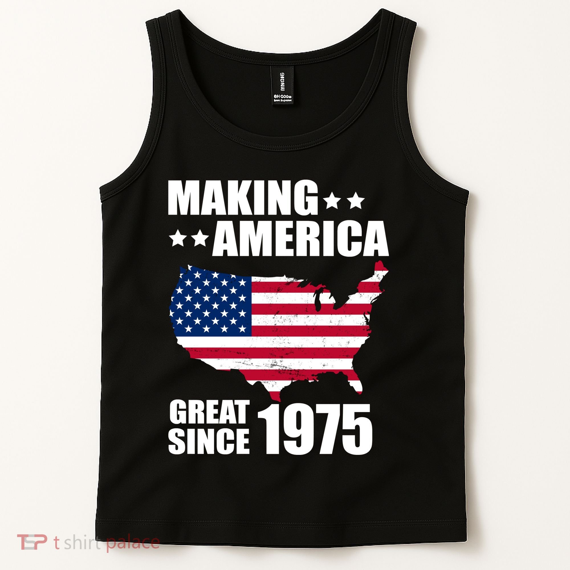 Making America Great Since 1975 Birthday Tank Top