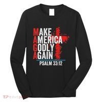 Make America Godly Again Psalm 33 12 Long Sleeve Shirt thumb 0