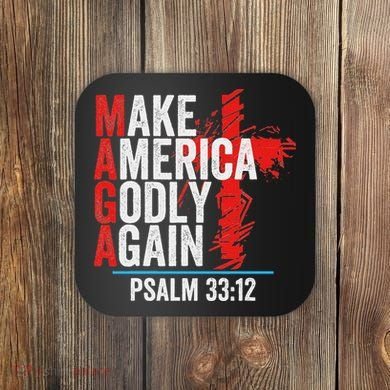 Make America Godly Again Psalm 33 12 Coaster