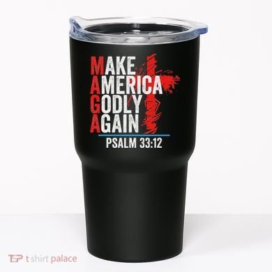 Make America Godly Again Psalm 33 12 Tumbler