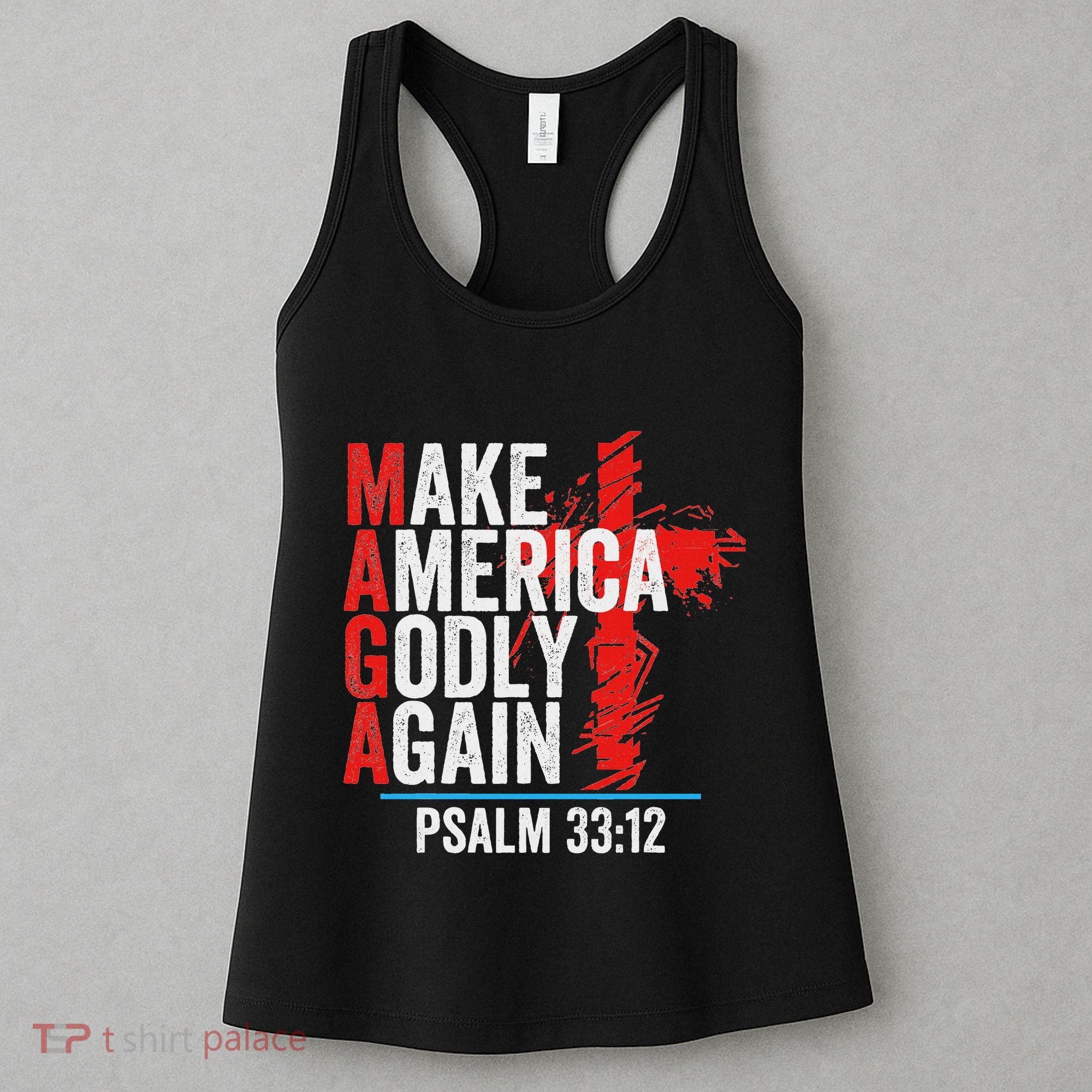 Make America Godly Again Psalm 33 12 Women's Tank Top