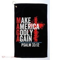 Make America Godly Again Psalm 33 12 Golf Towel thumb 0