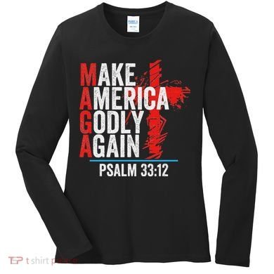 Make America Godly Again Psalm 33 12 Women's Long Sleeve Shirt