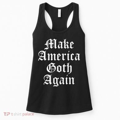 Make America Goth Again Apparel Women's Tank Top