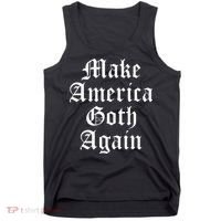 Make America Goth Again Apparel Tank Top thumb 0