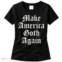 Make America Goth Again Apparel Women's T-Shirt thumb 0
