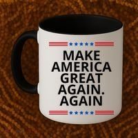 Make America Great Again. Again Coffee Mug thumb 2