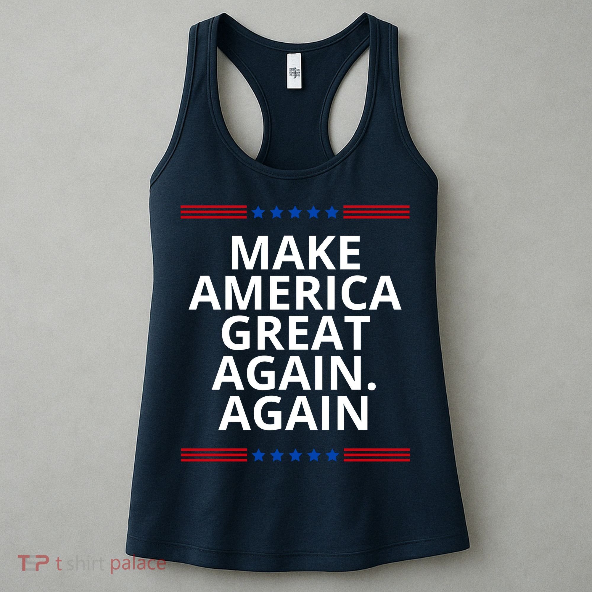 Make America Great Again. Again Women's Tank Top