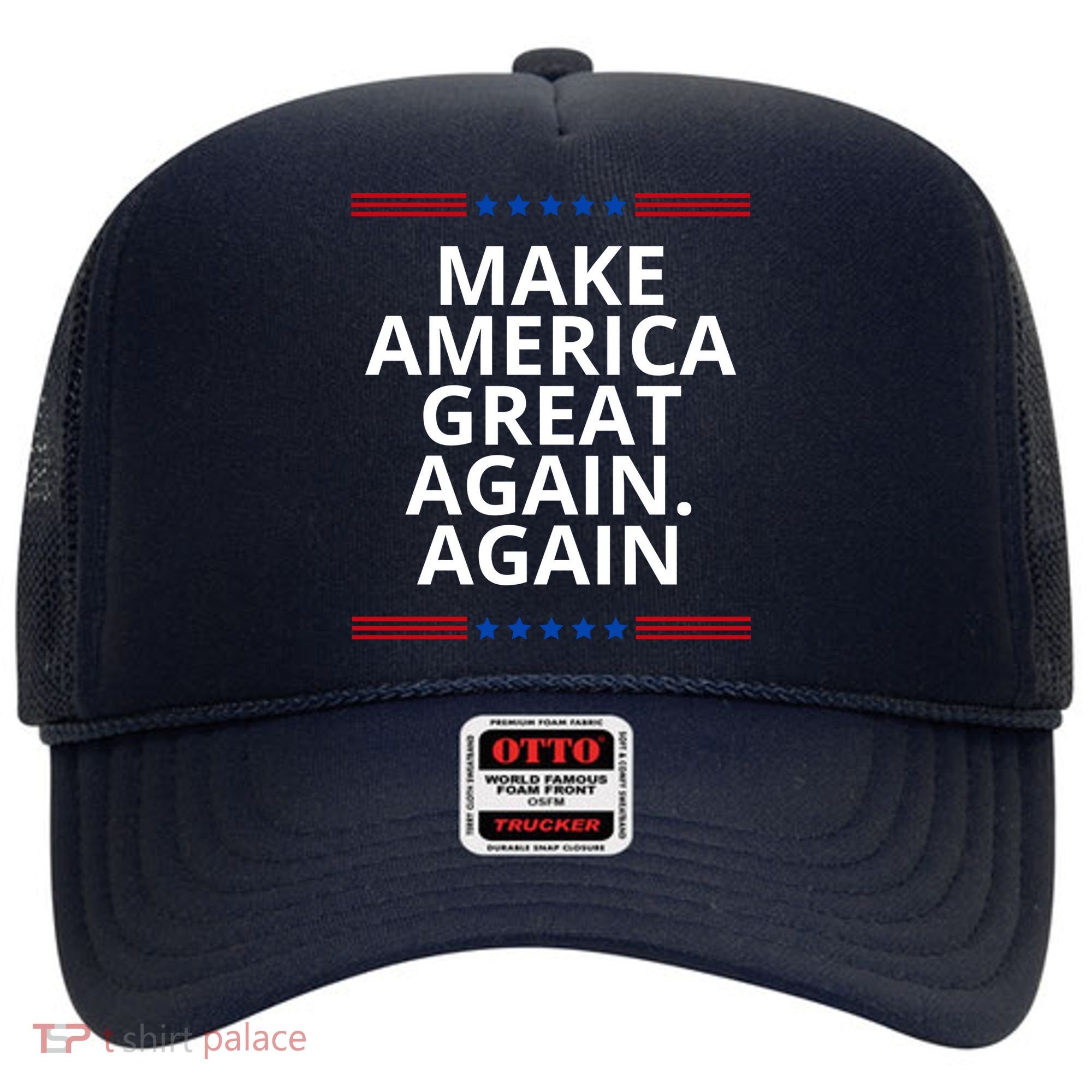 Make America Great Again. Again Hat