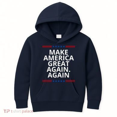 Make America Great Again. Again Kids Hoodie