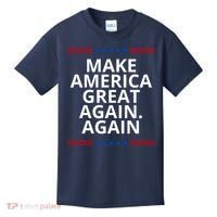 Make America Great Again. Again Kids T-Shirt thumb 0