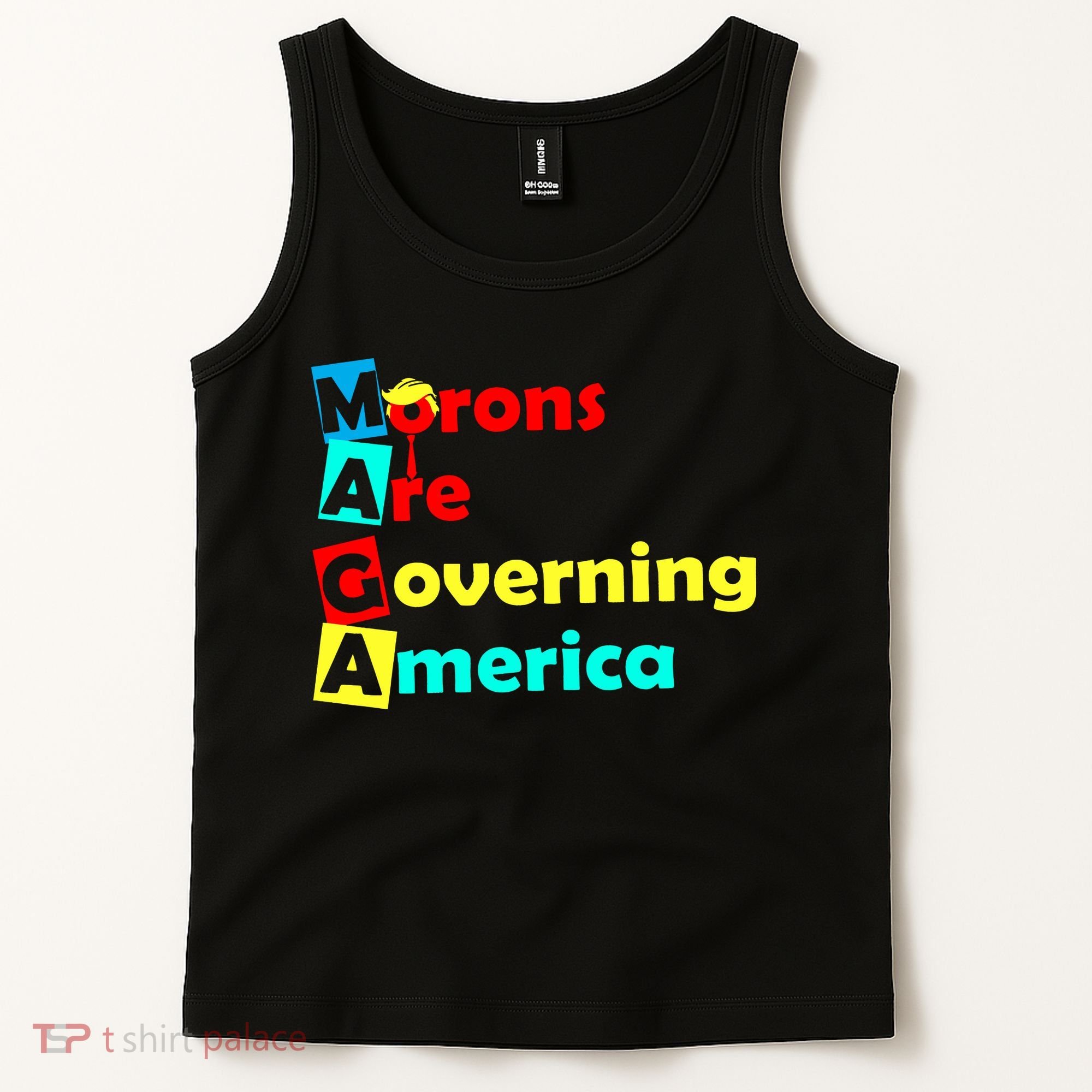 Morons Are Governing America Tank Top