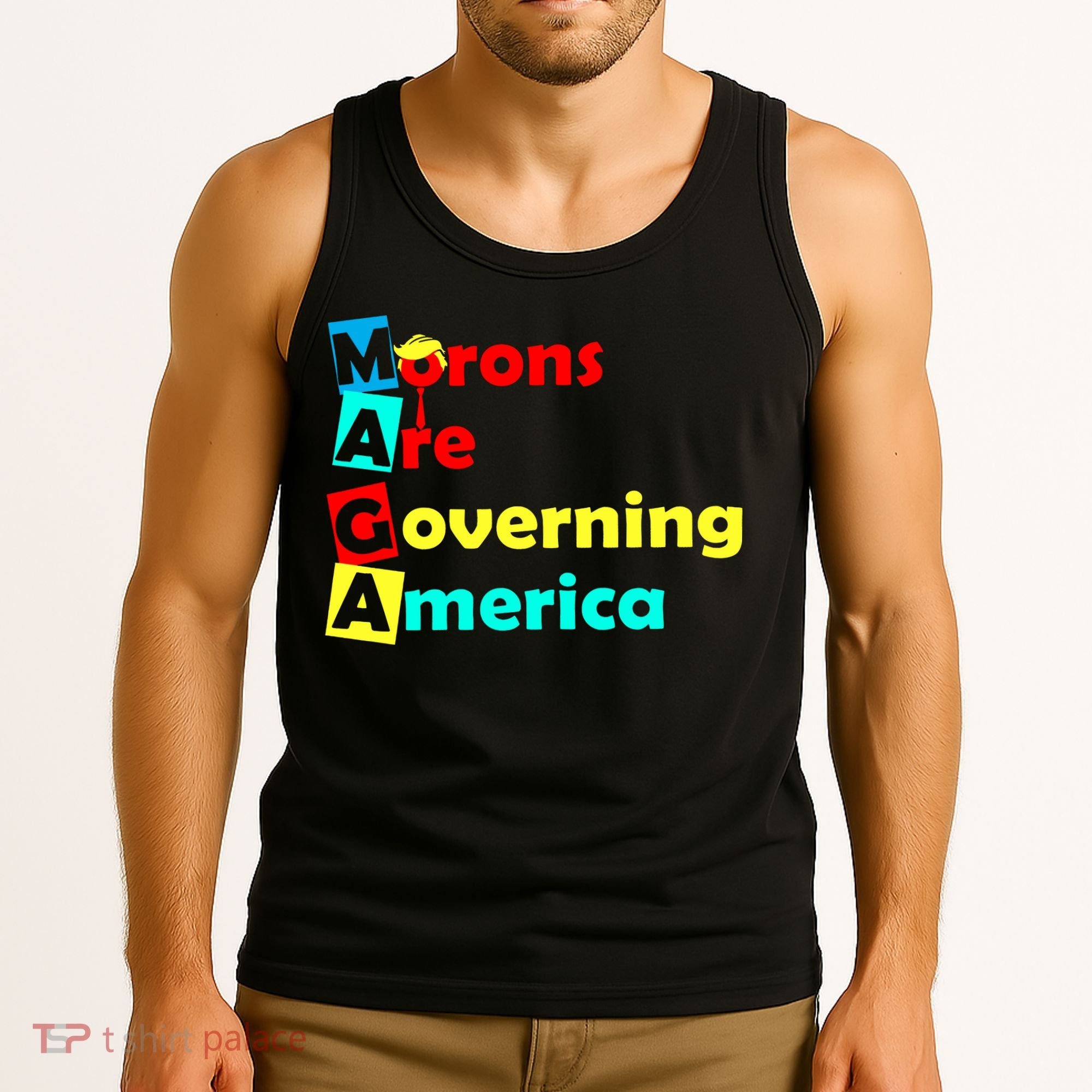 Morons Are Governing America Tank Top