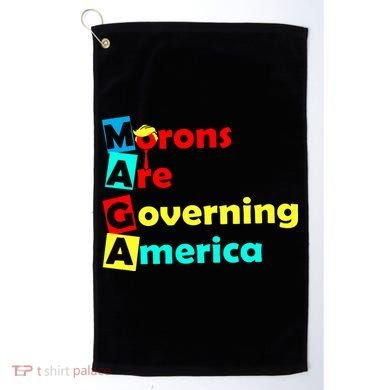 Morons Are Governing America Golf Towel
