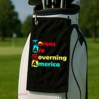 Morons Are Governing America Golf Towel thumb 2