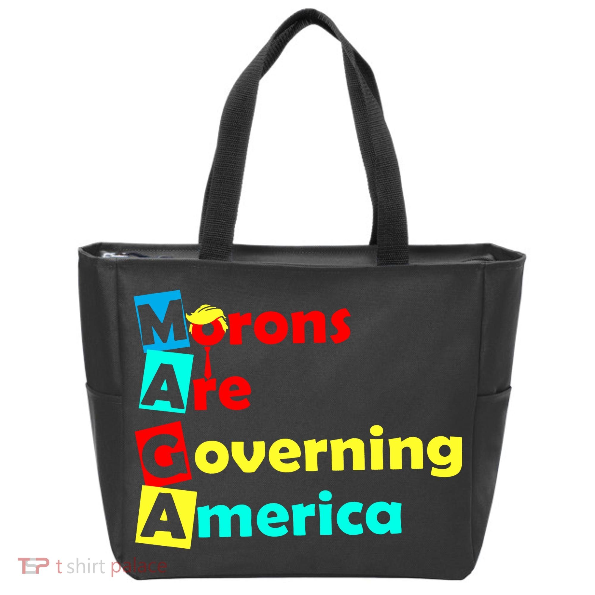 Morons Are Governing America Tote Bag
