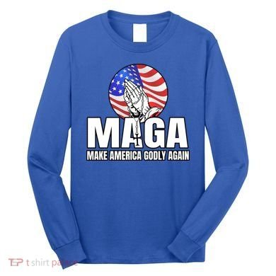 Make America Godly Again Long Sleeve Shirt