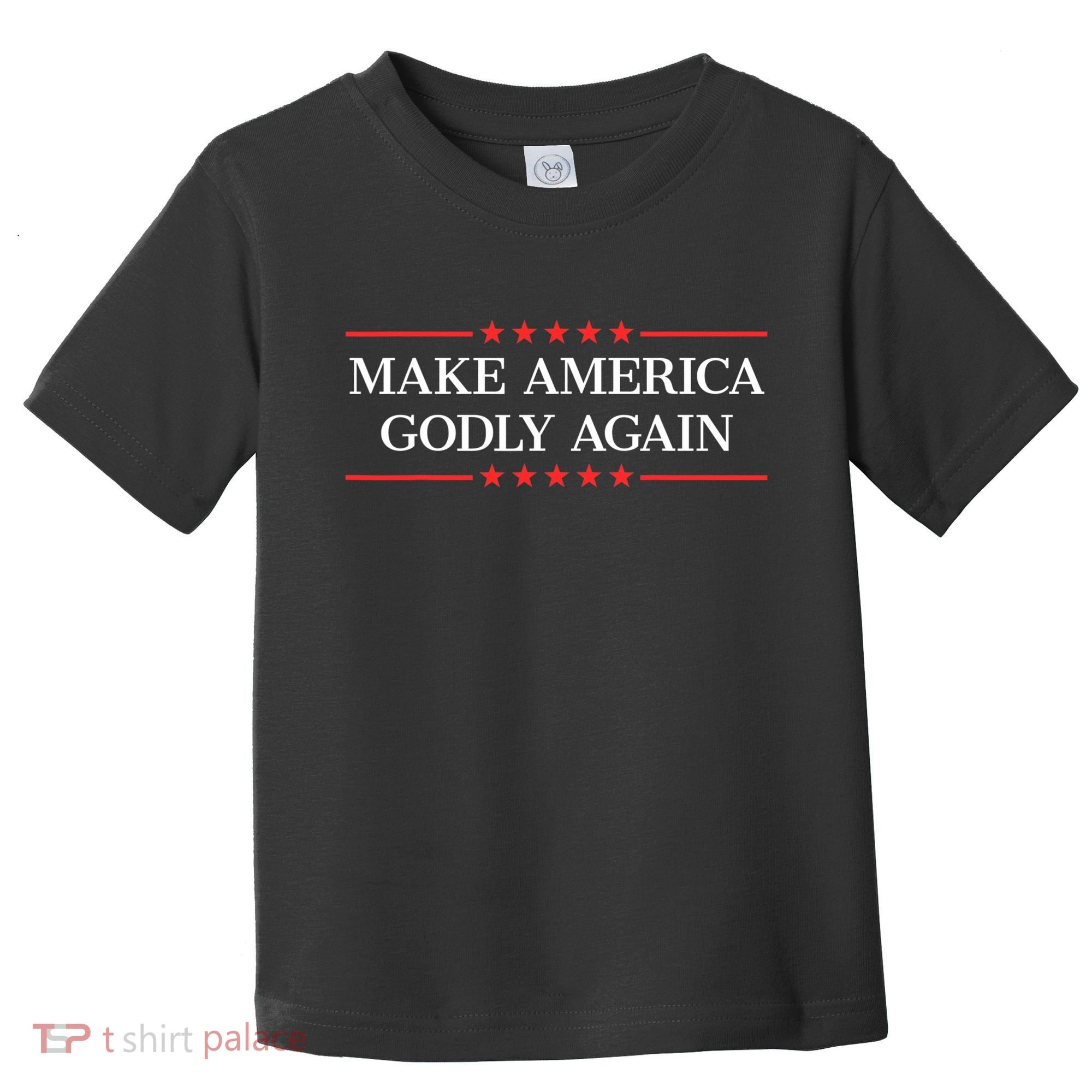 Make America Godly Again Toddler T-Shirt