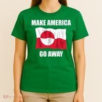 Make America Go Away Greenland Flag Anti Trump T-Shirt thumb 4