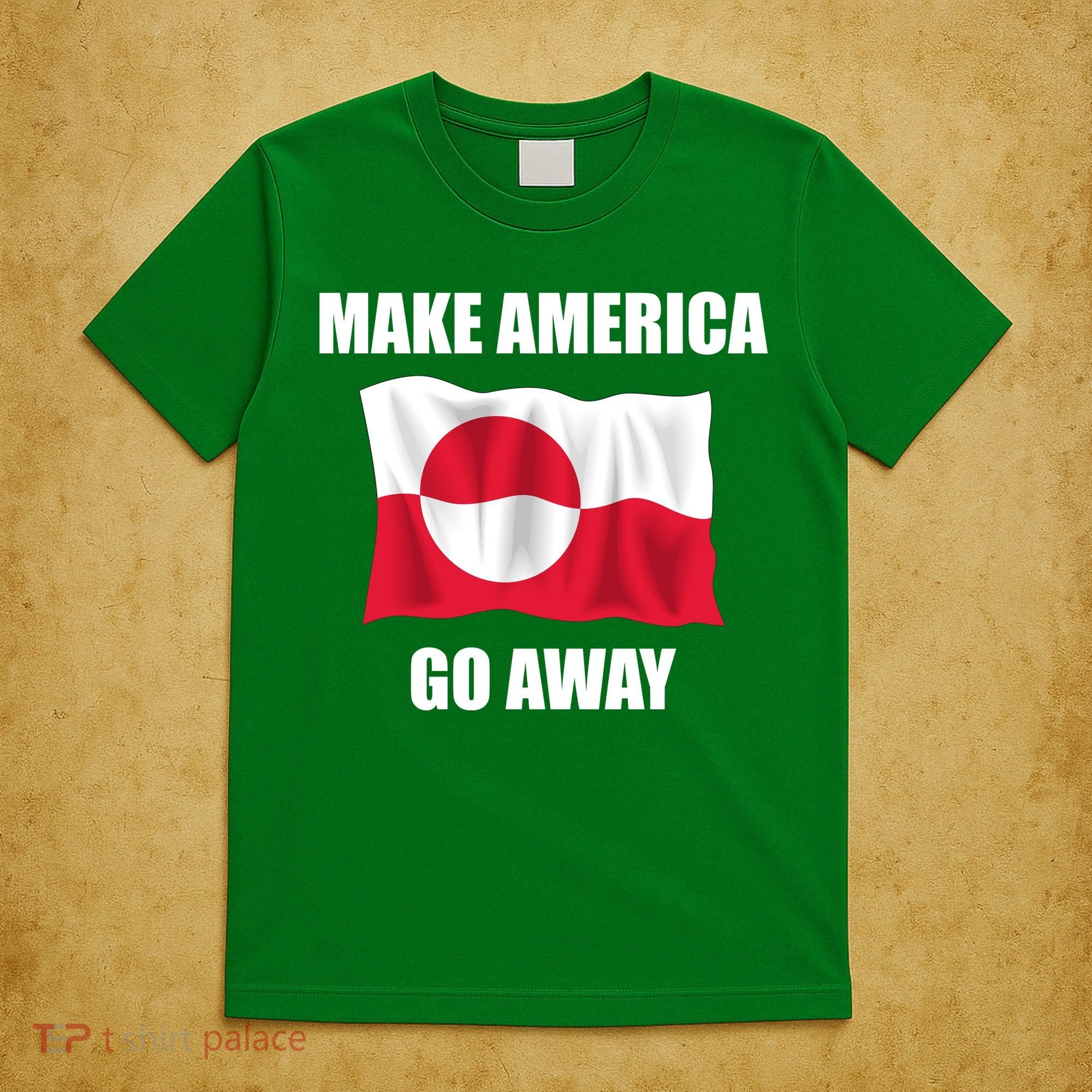 Make America Go Away Greenland Flag Anti Trump T-Shirt