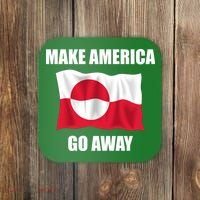 Make America Go Away Greenland Flag Anti Trump Coaster thumb 0