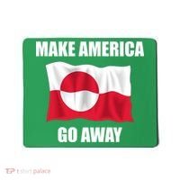 Make America Go Away Greenland Flag Anti Trump Mousepad thumb 0