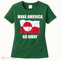Make America Go Away Greenland Flag Anti Trump Women's T-Shirt thumb 0