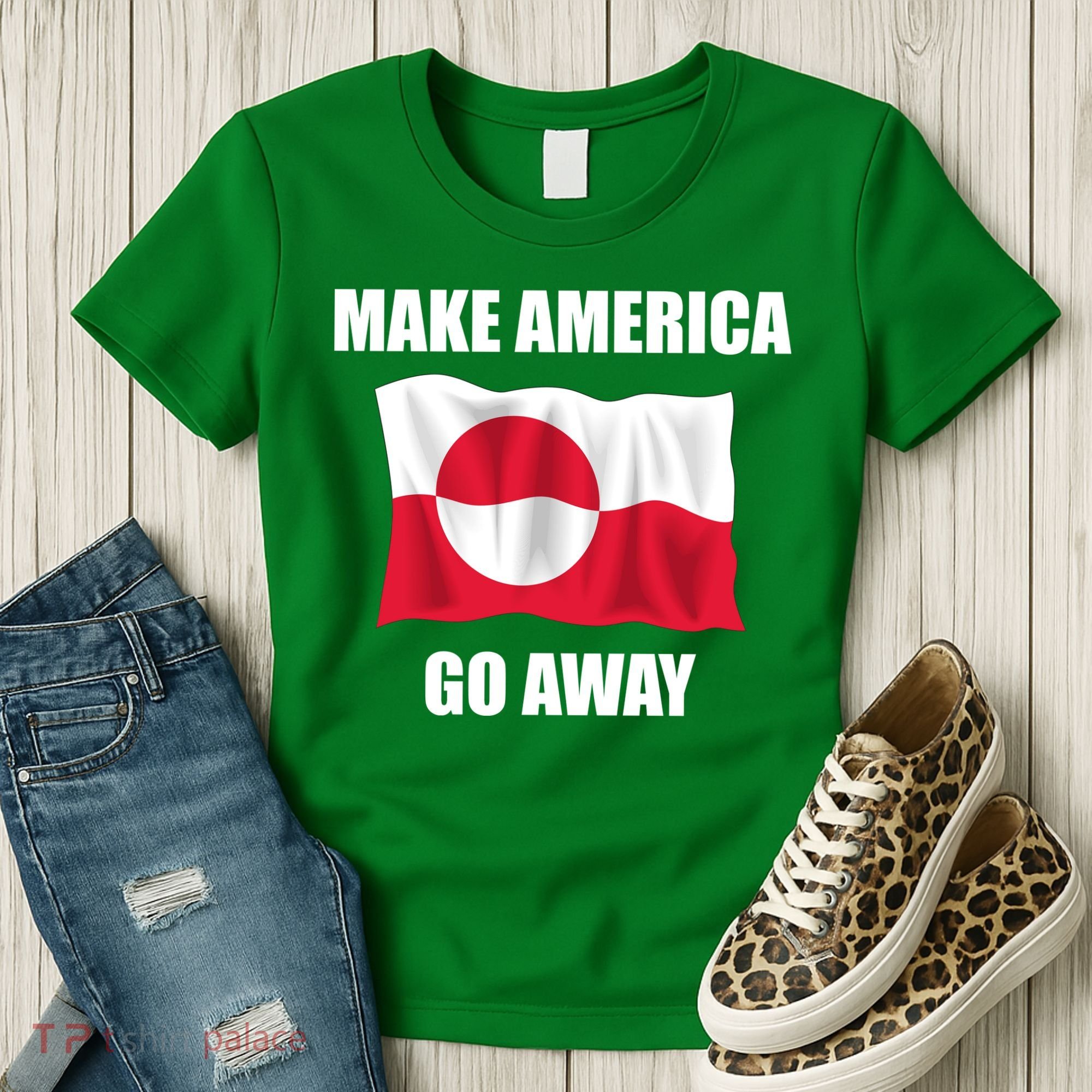 Make America Go Away Greenland Flag Anti Trump Women's T-Shirt