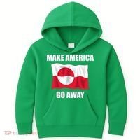 Make America Go Away Greenland Flag Anti Trump Kids Hoodie thumb 0
