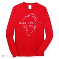 Make America Go Away Greenland Not For Sale Long Sleeve Shirt thumb 0