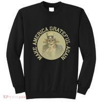 Make America Grateful Again Retro Uncle Sam Funny Sweatshirt thumb 0