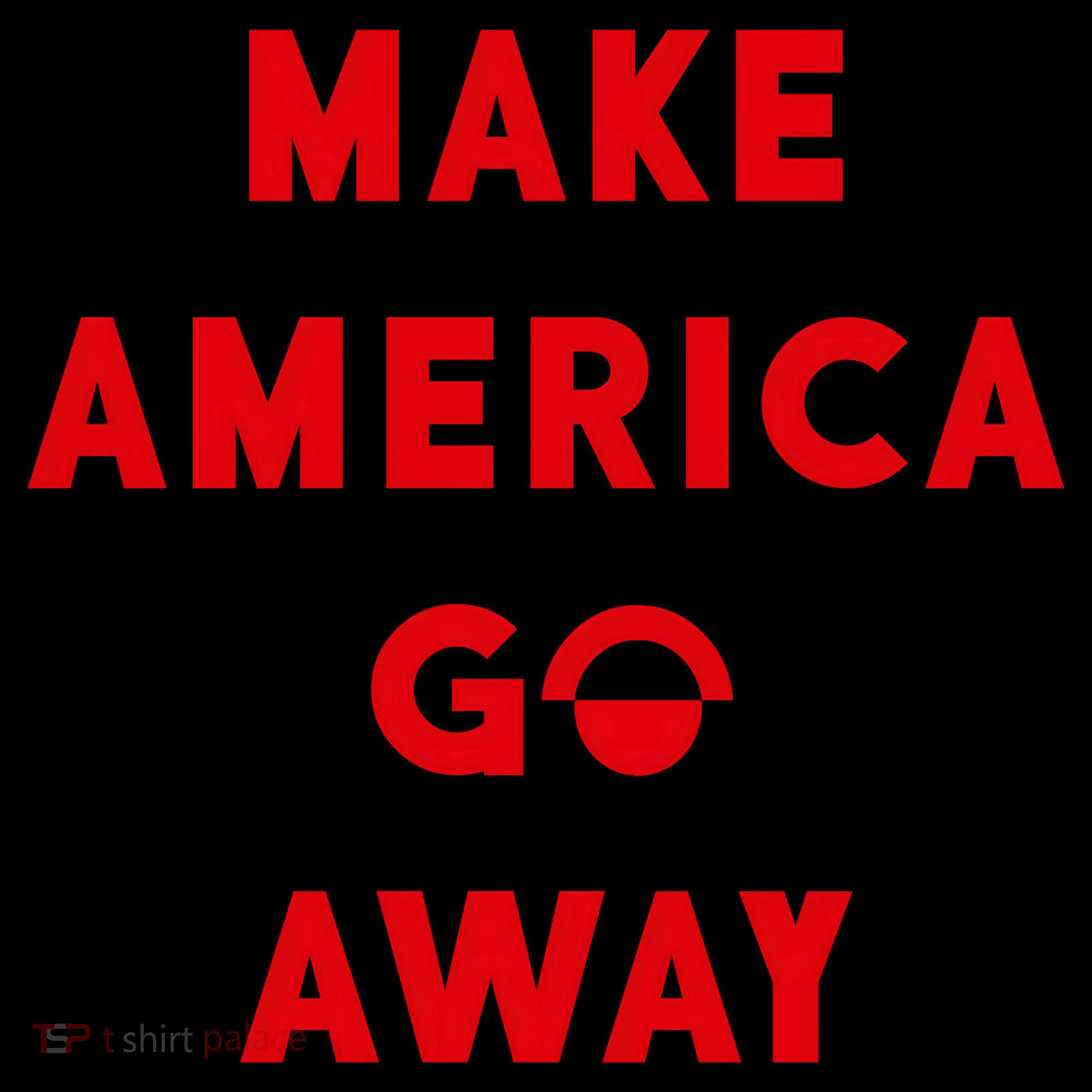 Make America Go Away Coffee Mug
