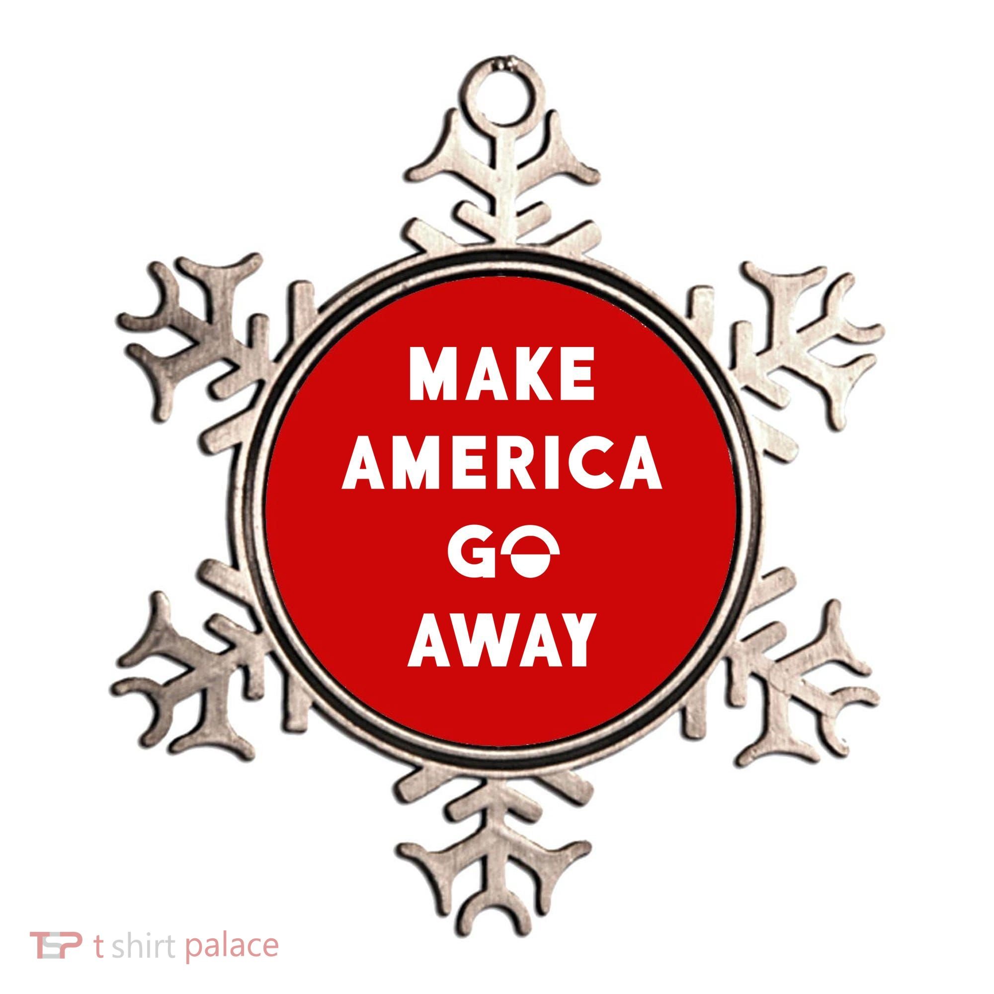 Make America Go Away Ornament